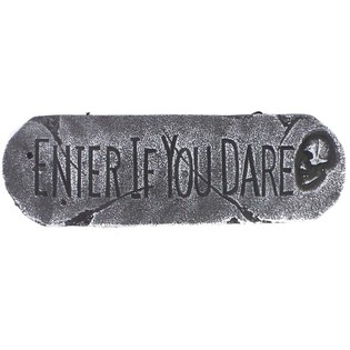 ДЕКОРАТИВНАЯ ТАБЛИЧКА "ENTER IF YOU DARE" (1 шт.)